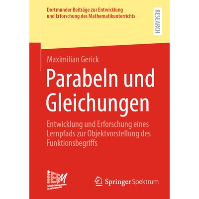 预订 Parabeln Und Gleichungen: Entwicklung Und Erforschung Eines Lernpfads Zur Objektvorstellung Des Funktionsbegriffs: