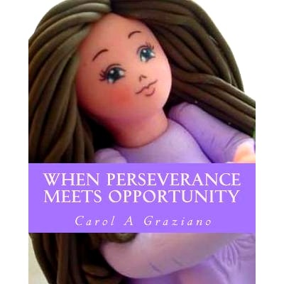 预订 When Perseverance Meets Opportunity: A Single Mom to The Adou*les Entrepreneur: 9781544724386