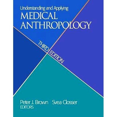 预订 Understanding and Applying Medical Anthropology 解读与应用医学人类学 第3版: 9781629582917
