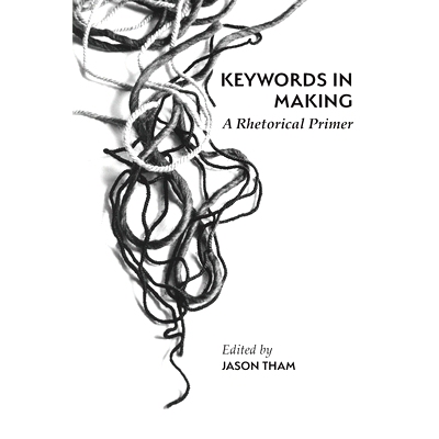预订 Keywords in Making: A Rhetorical Primer: 9781643174808