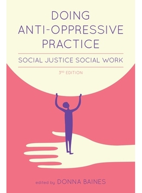 预订 Doing Anti-Oppressive Practice: Social Justice Social Work, 2nd edition: 9781552668795