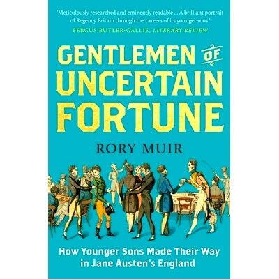 预订 Gentlemen of Uncertain Fortune - How Younger Sons Made Their Way in Jane Austen`s England: How Younger Sons Made Th