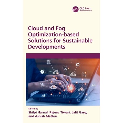 预订 Cloud and Fog Optimization-based Solutions for Sustainable Developments 基于云与雾优化的可持续发展解决方案: 9781032