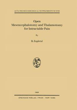 【预订】Open Mesencephalotomy and Thalamotomy for Intractable Pain