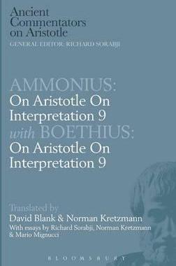 [预订]Ammonius: On Aristotle On Interpretation 9 with Boethius: On Aristotle On Interpretation 9 9780715626917