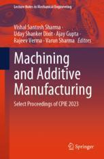 [预订]Machining and Additive Manufacturing: Select Proceedings of Cpie 2023 9789819960934