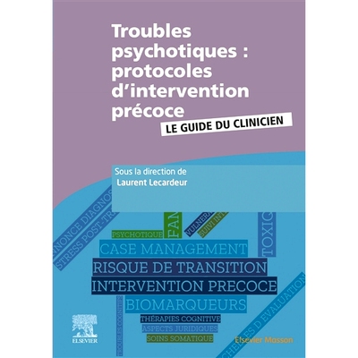预订 Troubles psychotiques : protocoles d’intervention précoce : le guide du clinicien 精神障碍：早期干预方案：临床医