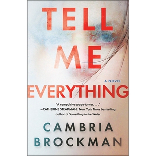 预订 Tell Me Everything: A Novel 告诉我一切: 9781984817235