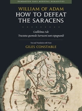 【预订】How to Defeat the Saracens 9780884023760