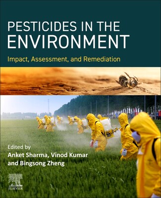 预订 Pesticides in the Environment Impact, Assessment, and Remediation