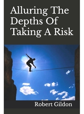 预订 Alluring The Depths Of Taking A Risk: 9798399833040