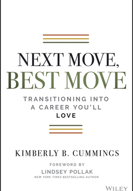 【预订】Next Move, Best Move: Transitioning Into A Career You?Ll Love 9781119736226