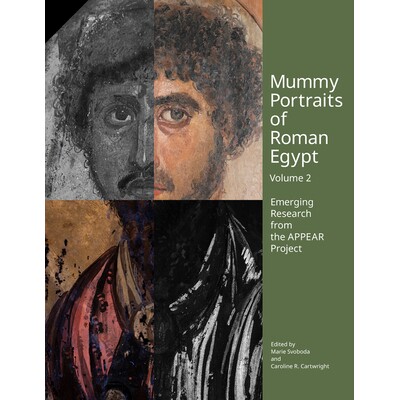 预订 Mummy portraits of Roman Egypt. Volume 2 Emerging research from the APPEAR Project 罗马埃及的木乃伊肖像 第2卷：APPE