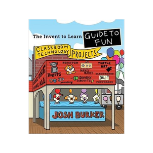 [预订]The Invent To Learn Guide To Fun: Makerspace, Classroom, Library, and Home STEM Projects 9780989151184