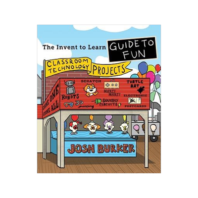 [预订]The Invent To Learn Guide To Fun: Makerspace, Classroom, Library, and Home STEM Projects 9780989151184