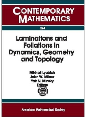 预订 Laminations and Foliations in Dynamics, Geometry, and Topology: Laminations and Foliations, May 18-24, 1998, Stony