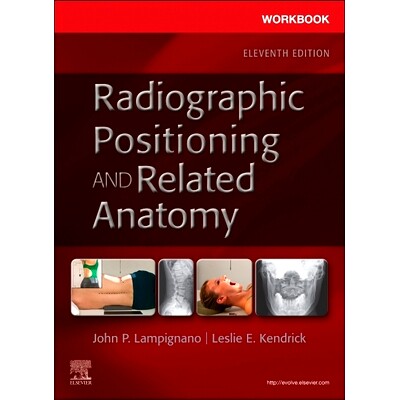 电子书 Workbook for Radiographic Positioning and Related Anatomy 放射线定位和相关解剖学*工作簿: 9780323937429
