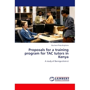 tutors Proposals program 预订 提案 在肯尼亚为TAC导师提供培训计划 for 9786207483273 training Kenya TAC