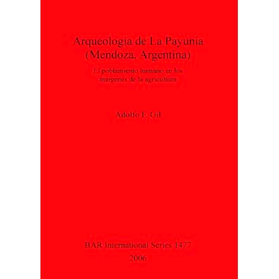 预订 Arqueología de La Payunia (Mendoza, Argentina): El poblamiento humano en los márgenes de la agricultura 拉帕尤尼