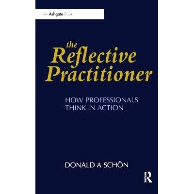 预订 The Reflective Practitioner: How Professionals Think in Action 反思从业者: 9781138458284