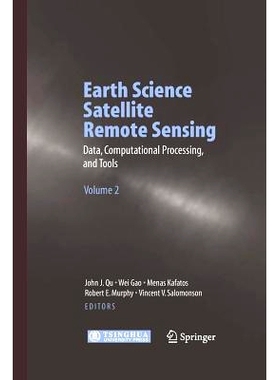 预订 Earth Science Satellite Remote Sensing: Vol.2: Data, Computational Processing, and Tools: 9783642421556
