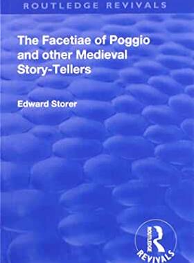 【预订】Revival: The Facetiae of Poggio and Other Medieval Story-tellers (1928)