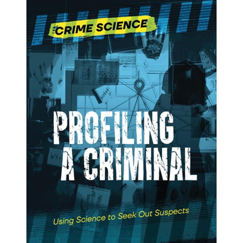 预订 Profiling a Criminal: Using Science to Seek Out Suspects 9781915153890