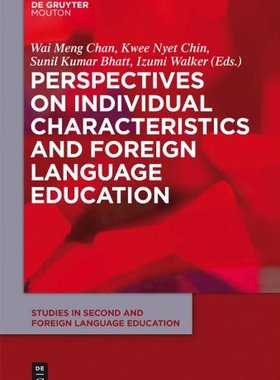 【预订】Perspectives on Individual Characteristics and Foreign Language Educ 9781614510956