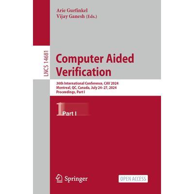 预订 Computer Aided Verification 36th International Conference, CAV 2024, Montreal, QC, Canada, July 24–27, 2024, Proc