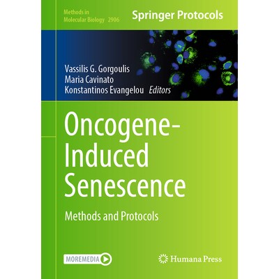 预订 Oncogene-Induced Senescence Methods and Protocols 致癌基因诱导的衰老 9781071644256
