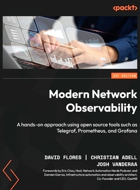 预订 Modern Network Observability 现代网络可观测性: 9781835081068