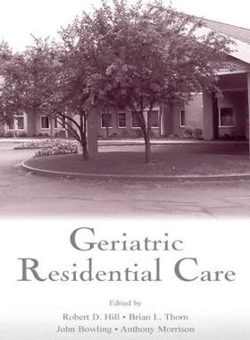 【预订】Geriatric Residential Care