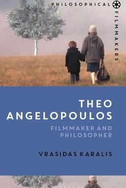 [预订]Theo Angelopoulos: Filmmaker and Philosopher 9781350245365