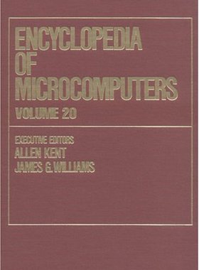【预订】Encyclopedia of Microcomputers