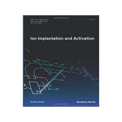[预订]Ion Implantation and Activation - Volume 1 9781608057825