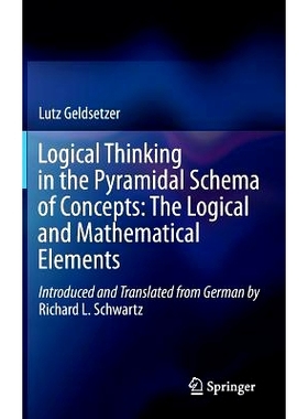 预订 Logical Thinking in the Pyramidal Schema of Concepts: The Logical and Mathematical Elements 金字塔概念模式中的逻辑