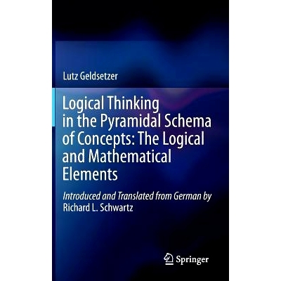 预订 Logical Thinking in the Pyramidal Schema of Concepts: The Logical and Mathematical Elements 金字塔概念模式中的逻辑