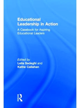 预订 Educational Leadership in Action: A Casebook for Aspiring Educational Leaders 教育领导起作用：有抱负的教育*案例图书