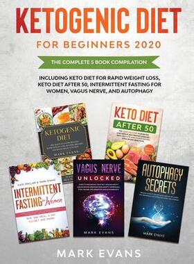 [预订]Ketogenic Diet for Beginners 2020: The Complete 5 Book Compilation Including - Keto for Rapid Weight 9781953036216