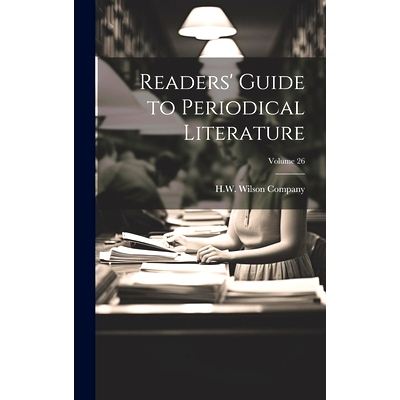 预订 Readers’ Guide to Periodical Literature; Volume 26: 9781020385612