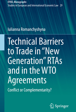 [预订]Technical Barriers to Trade in “New Generation” RTAs and in the WTO Agreements