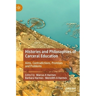 Aims Histories Carceral 预订 Contradictions 监狱教育 Philosophies Problems and 历史与哲学 Promises Education