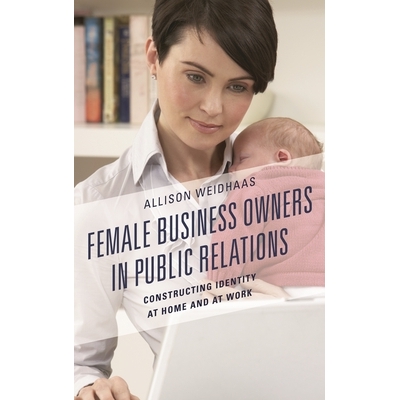 Constructing Identity at Home and at Wor