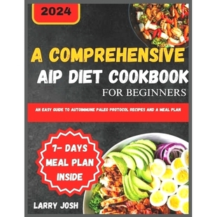 Protocol Guide Easy Recipes Meal and Plan for Comprehensive Paleo AIP Beginners Diet 预订 Autoimmune Cookbook