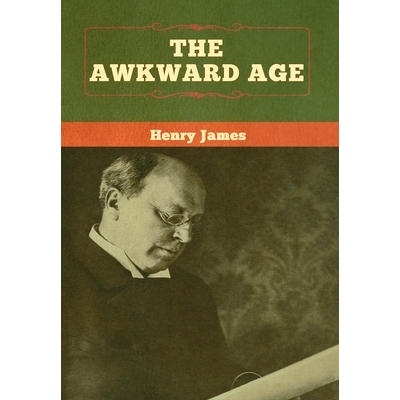 预订 The Awkward Age: 9781618958785