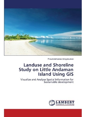 预订 Landuse and Shoreline Study on Little Andaman Island Using GIS: 9783659478277