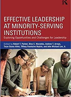 【预售】Effective Leadership at Minority-Serving Institutions