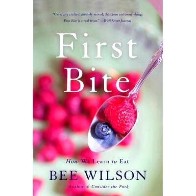 预订 First Bite: How We Learn to Eat: 9780465094127