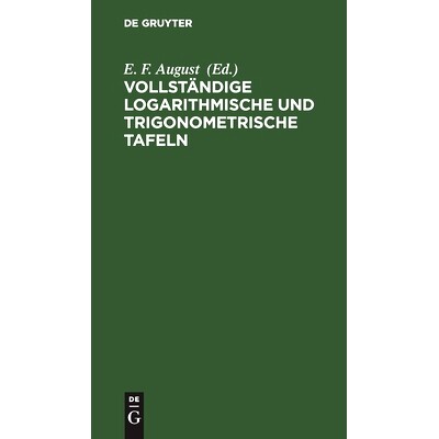 预订 Vollständige logarithmische und trigonometrische TAFELN: 9783112511619