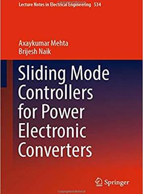 【预售】Sliding Mode Controllers for Power Electronic Converters